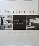 Pottery Barn Design Library: Boxed Set of 3 (Bedrooms, Bathrooms & Living Rooms)