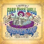 The Best of Fare Thee Well: Celebra