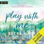 Play with Me: Playing for Keeps, Book 2