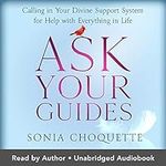 Ask Your Guides (Revised Edition): 