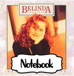 Notebook: Belinda Carlisle American Singer Musician Lead Singer Of The GoGos New Wave Music The First AllFemale Band In History, Large Notebook for ... with Ruled lined Paper for Taking Notes.
