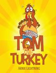 Tom the Turkey