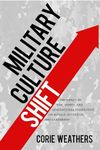 Military Culture Shift: The Impact 