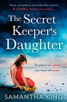 The Secret Keeper’s Daughter: The most gripping and emotional page-turner with a heart-stopping twist!