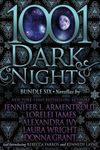 1001 Dark Nights: Bundle Six (1001 Dark Nights Bundle, 6)