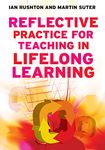 Reflective Practice for Teaching in Lifelong Learning: n/a