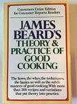 James Beard's Theory and Practice of Good Cooking