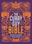 The Curry Guy Bible: Recreate Over 