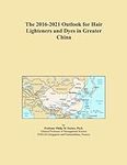 The 2016-2021 Outlook for Hair Ligh