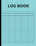 Log Book: Large Multipurpose Notebook With 5 Columns to Record Activity, Appointments, Mileage, Blood Pressure, Accounts, Cash Flow, or Inventory for Personal Use and Small Business (Sea Blue)