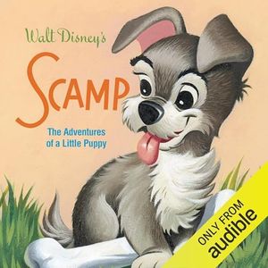 Disney Classic Stories: Scamp: The Adventures of a Little Puppy
