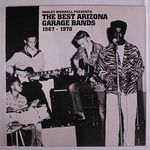 Hadley Murrell Presents : The Best Arizona Garage Bands 1967-1970 [VINYL]