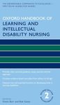 Oxford Handbook of Learning and Intellectual Disability Nursing (Oxford Handbooks in Nursing)