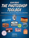 The Photoshop Toolbox: Essential Techniques for Mastering Layer Masks, Brushes, and Blend modes