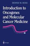 Introduction to Oncogenes and Molecular Cancer Medicine (AIP Conference Proceedings; 438)