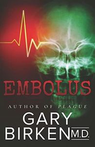 Embolus: A Medical Thriller