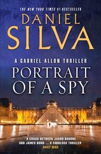 Portrait of a Spy (Gabriel Allon Book 11)