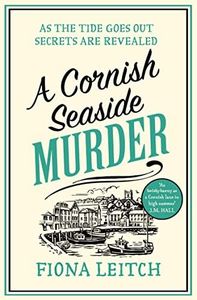 A Cornish Seaside Murder: A gripping cozy mystery with twists you won’t see coming: Book 6