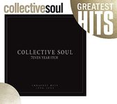 7even Year Itch Collective Soul Greatest Hits 1994-2001