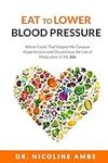 Eat To Lower Blood Pressure: Whole 
