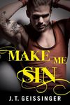 Make Me Sin (Bad Habit Book 2)