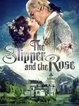 The Slipper and the Rose