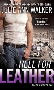 Hell for Leather (Black Knights Inc. Book 6)