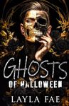 Ghosts of Halloween: A Dark Why Choose Romance