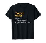 Boxer Owner Definition Boxer Dog Puppy Animal Lover T-Shirt