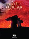 Celtic Thunder - Mythology Songbook (PIANO, VOIX, GU)