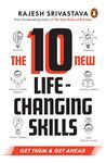 The 10 New Life-Changing Skills: Get The