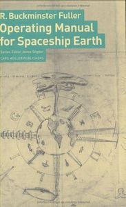 Operating Manual for Spaceship Earth by R. Buckminster Fuller(2008-07-15)