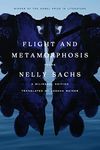 Flight and Metamorphosis: Poems: A Bilingual Edition