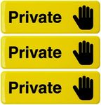 Excello Global Products Private Sign 9"x3" Easy to Mount (3 Pack Yellow)