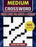 Medium Crossword Puzzle Book For Adults and Seniors - 100 Puzzles: Engaging Challenges to Boost Your Focus and Keep Your Eyes Relaxed for Hours of Fun