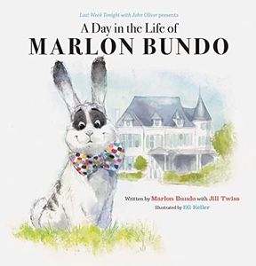 Last Week Tonight with John Oliver Presents A Day in the Life of Marlon Bundo (Better Bundo Book, LGBT Children?s Book)