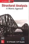 STRUCTURAL ANALYSIS : A MATRIX APPROACH, 2ND EDN