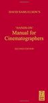 Hands-on Manual for Cinematographers