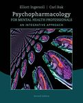 Psychopharmacology for Mental Health Professionals: An Integrative Approach