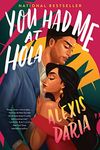 You Had Me at Hola: A Novel: 1 (Primas of Power, 1)