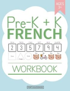 Pre-K + K French Workbook: Preschool and Kindergarten Workbook for Kids Age 3-5 | Basic French Vocabulary, Alphabet, Numbers, Shapes and Tracing Activity Worksheets