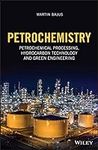 Petrochemistry: Petrochemical Proce