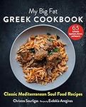 My Big Fat Greek Cookbook: Classic 