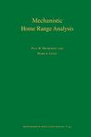 Mechanistic Home Range Analysis. (MPB-43) (Monographs in Population Biology) (Monographs in Population Biology, 43)