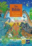 Bible for Little Children (CTS Children's Books)