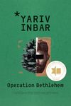 Operation Bethlehem: An Espionage Thriller