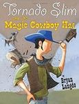 Tornado Slim and the Magic Cowboy H
