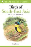 Field Guide to Birds of South-East Asia: Concise Edition (Helm Field Guides)