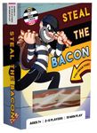 Steal The Bacon