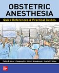 Obstetric Anesthesia: Quick References & Practical Guides